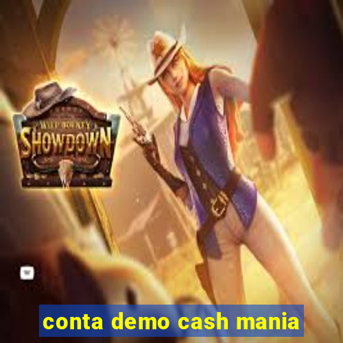 conta demo cash mania